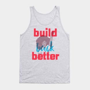 Build Back Better Tank Top